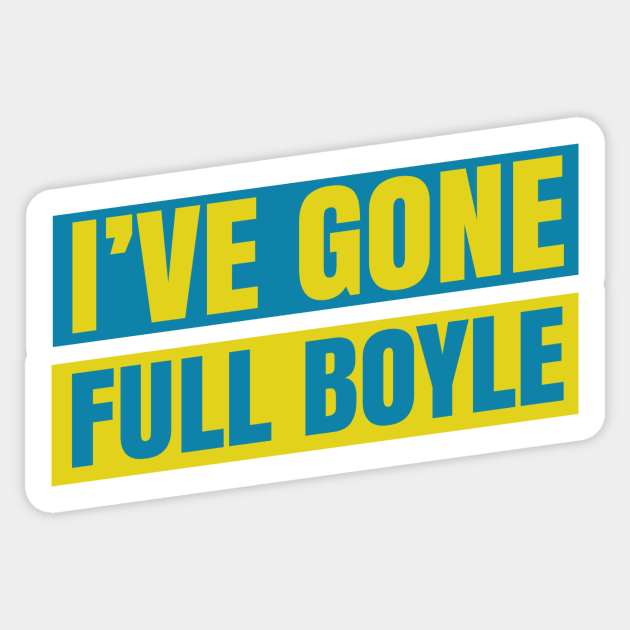 Full Boyle Sticker by snitts